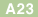 A23